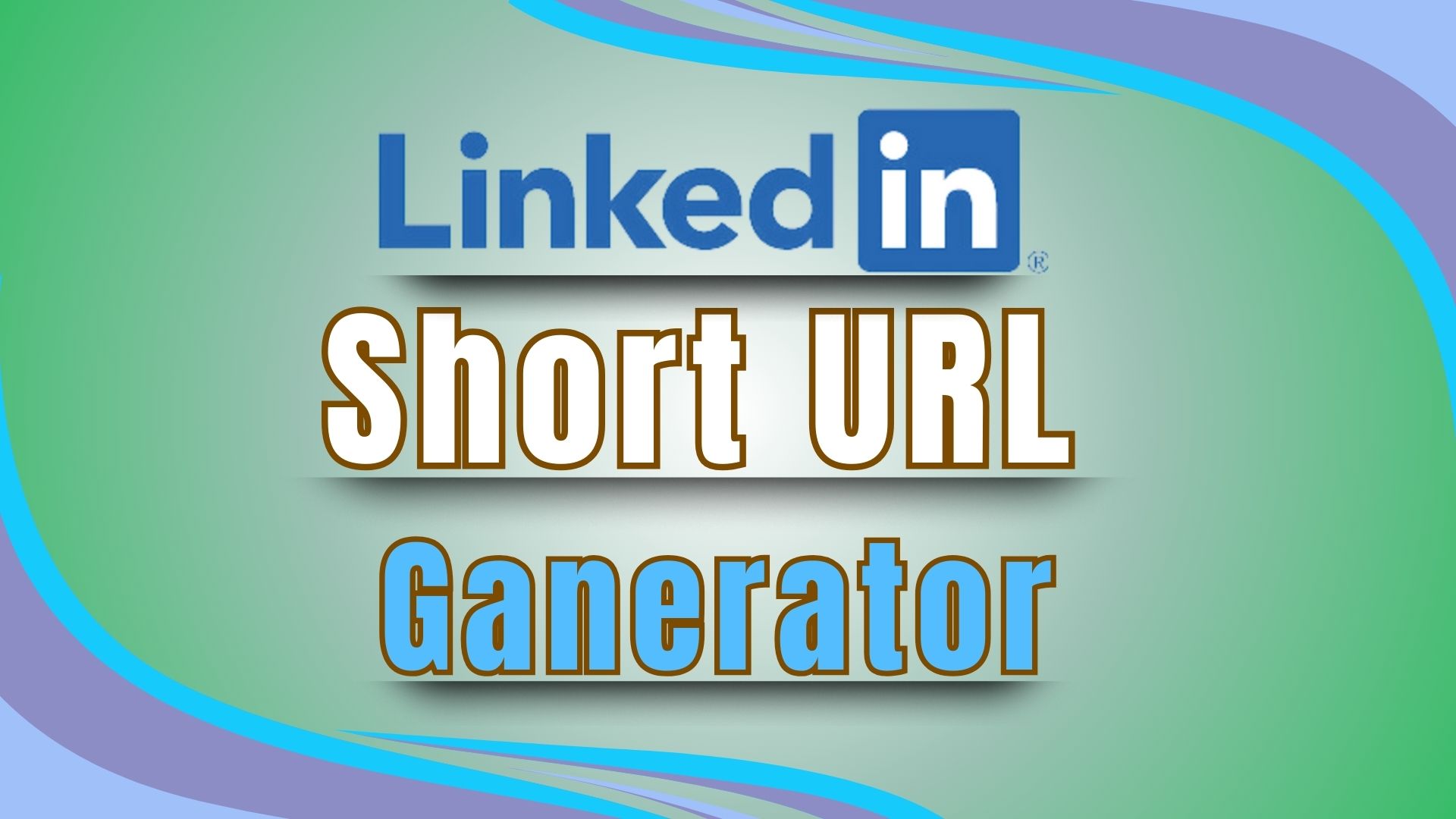 LinkedIn Short URL Generator